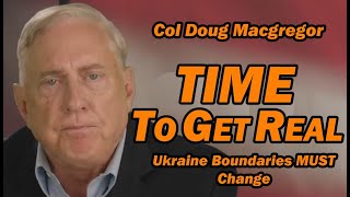 Plukovník Doug Macgregor: Je čas na skutočné hranice / Hranice Ukrajiny sa musia zmeniť (ENG)